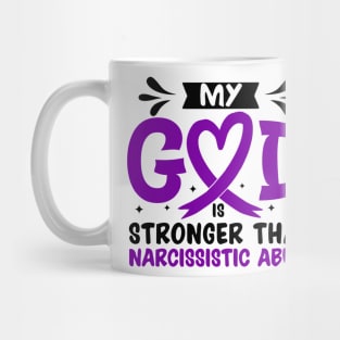 MY God is Stronger Than Narcissistic Abuse Narcissistic Abuse Awareness Mug